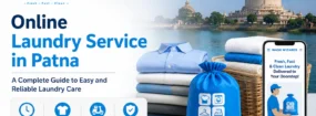 Online Laundry Service in Patna for easy laundry care