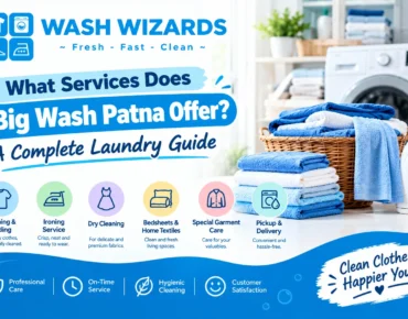 Big wash Patna laundry services and professional clothes cleaning